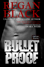 Bulletproof by Regan Black cover art