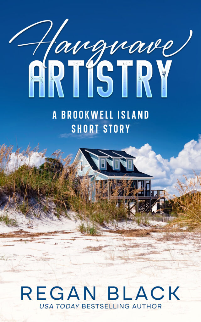A book cover for "Hargrave Artistry" by Regan Black featuring a house near the beach with sand and dunes under a clear blue sky