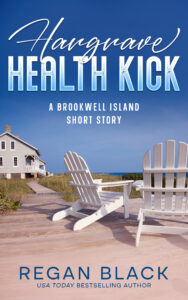 A book cover for "Hargrave Health Kick" by Regan Black featuring a beach house and white deck chairs overlooking the water on a clear day